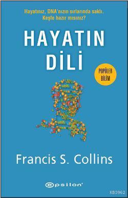 Hayatın Dili Francis S. Collins