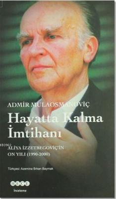 Hayatta Kalma İmtihanı Admir Mulaosmanoviç