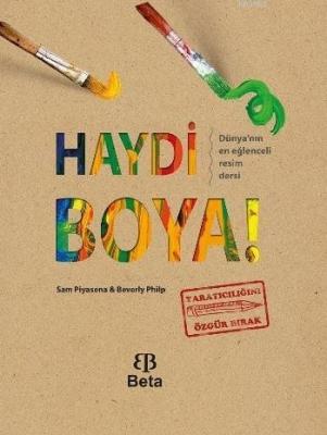 Haydi Boya! (Ciltli) Sam Piyasena Beverly Philp