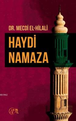 Haydi Namaza Mecdi El-Hilali