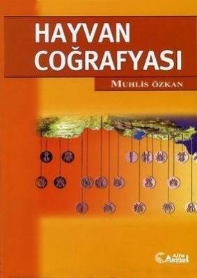 Hayvan Coğrafyası Muhsin Özkan