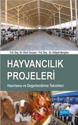 Hayvancılık Projeleri Ümit Yavuzer