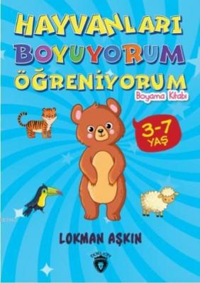 Hayvanları Boyuyorum Öğreniyorum Lokman Aşkın