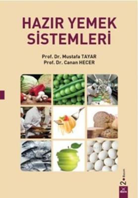 Hazır Yemek Sistemleri Mustafa Tayar Canan Hecer Mustafa Tayar Canan H