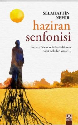 Haziran Senfonisi Selahattin Nehir