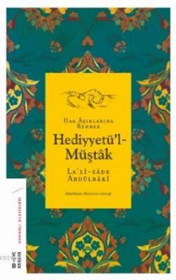 Hediyyetü'l-Müştâk Lalizade Abdülbaki Efendi