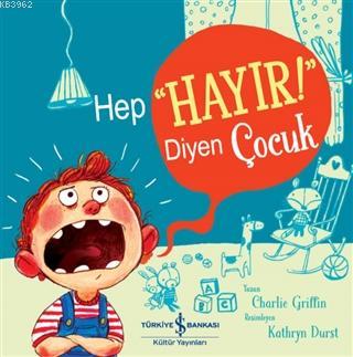 Hep "Hayır!" Diyen Çocuk Charlie Griffin