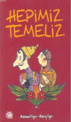 Hepimiz Temeliz Mehmet Ezer