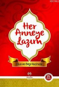 Her Anneye Lazım E. Muratoğlu