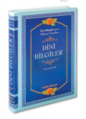 Her Müslümanın Bilmesi Gereken Dini Bilgiler (ciltli-ithal Kağıt) Adem