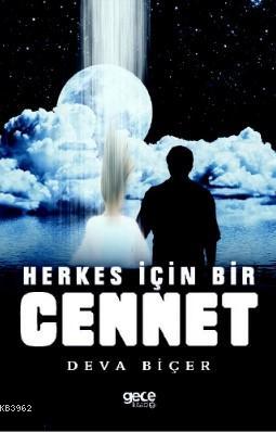 Herkes İçin Bir Cennet Deva Biçer