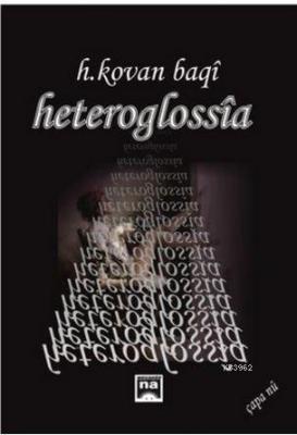 Heteroglassia H. Kovan Baqi