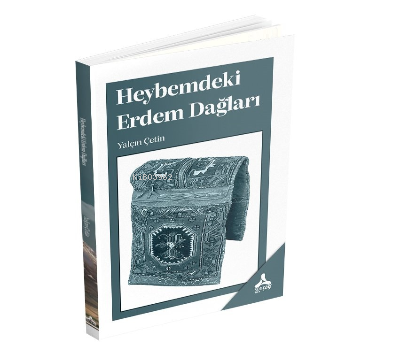 Heybemdeki Erdem Dağları Yalçın Çetin