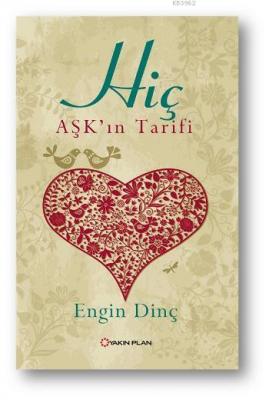 Hiç - Aşk'ın Tarifi Engin Dinç