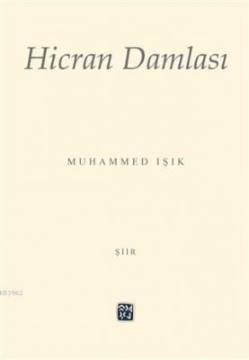 Hicran Damlası Muhammed Işık