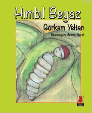 Hımbıl Beyaz Görkem Yeltan