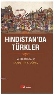 Hindistan'da Türkler Saadettin Yağmur Gömeç