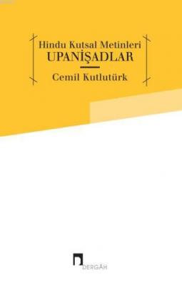 Hindu Kutsal Upanişadlar Cemil Kutlutürk