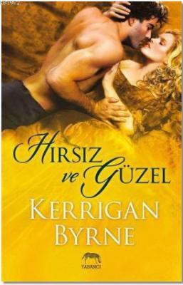 Hırsız ve Güzel Kerrigan Byrne