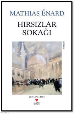 Hırsızlar Sokağı Mathias Enard