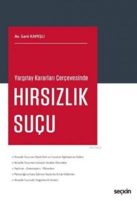 Hırsızlık Suçu Gani Kamışlı