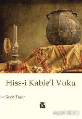 Hiss-i Kable'l Vuku Seyit Taşer