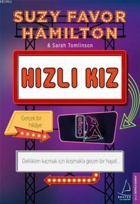 Hızlı Kız Suzy Favor Hamilton