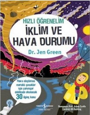 Hızlı Öğrenelim - İklim ve Hava Durumu Jen Green