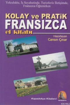 Hızlı ve Pratik Fransızca El Kitabı Cansın Çınar