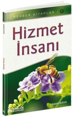 Hizmet İnsanı Sadık Dana