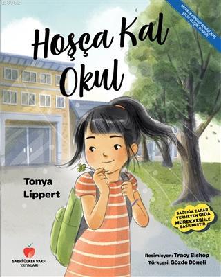 Hoşça Kal Okul Tonya Lippert