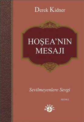 Hoşea'nın Mesajı Derek Kidner