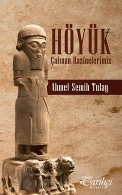 Höyük Ahmet Semih Tülay