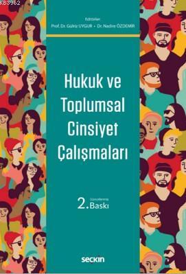 Hukuk ve Toplumsal Cinsiyet Çalışmaları Nadire Özdemir