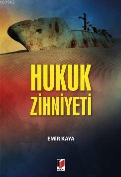 Hukuk Zihniyeti Emir Kaya