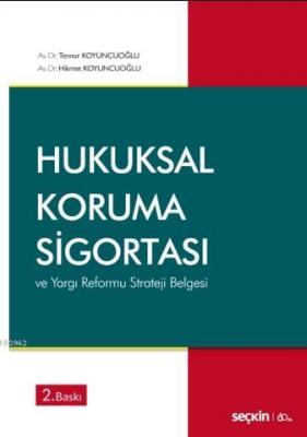 Hukuksal Koruma Sigortası ve Yargı Reformu Strateji Belgesi