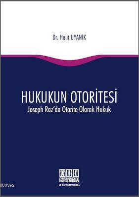 Hukukun Otoritesi Halit Uyanık