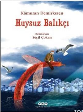 Huysuz Balıkçı Kamuran Demirkesen