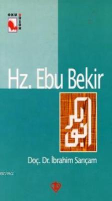 Hz.Ebu Bekir İbrahim Sarıçam