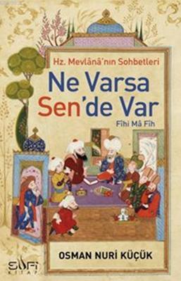 Hz. Mevlânâ'nın Sohbetleri Osman Nuri Küçük