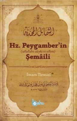 Hz. Peygamber'in Şemaili İmam Tirmizi