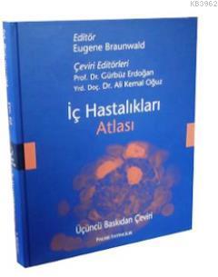 İç Hastalıkları Atlası Eugene Braunwald