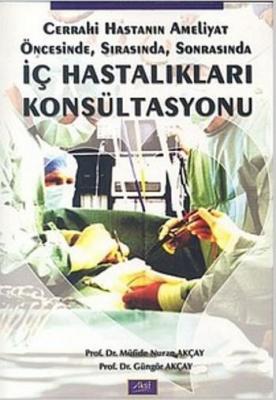 İç Hastalıkları Konsültasyonu Müfide Nuran Akçay