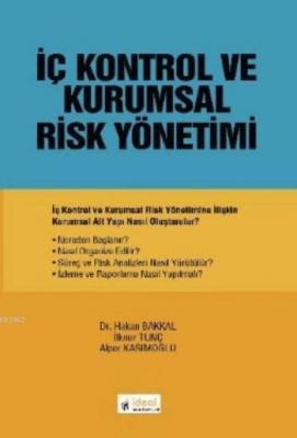 İç Kontrol ve Kurumsal Risk Yönetimi Hakan Bakkal