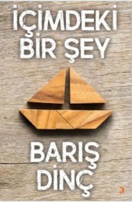 İçimdeki Bir Şey Barış Dinç