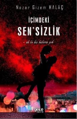 İçimdeki Sen' sizlik Nazar Gizem Halaç