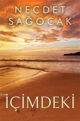 İçimdeki Necdet Sağocak