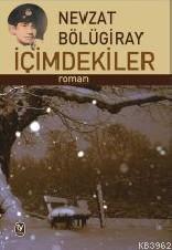 İçimdekiler Nevzat Bölügiray