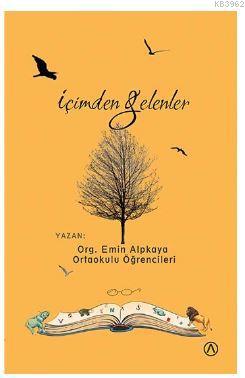 İçimden Gelenler Emin Alpkaya