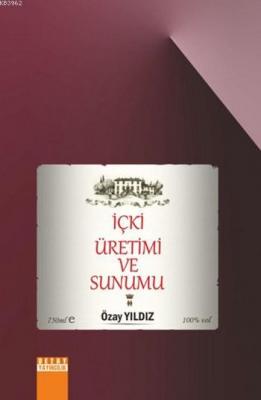 İçki Üretimi ve Sunumu Özay Yıldız